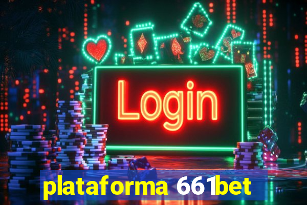 plataforma 661bet